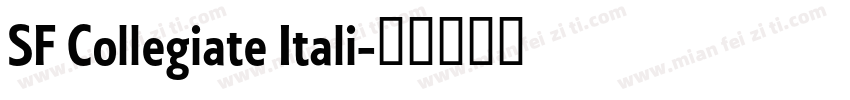SF Collegiate Itali字体转换